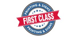 First Class Printing & Signs
