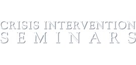 Crisis Intervention Seminars