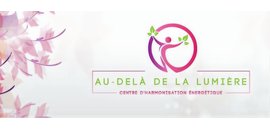 Au-delà de la lumière - Centre d'harmonisation énergétique