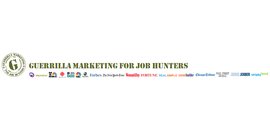 Guerrilla Marketing for Job Hunters