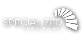 Specialized Stair & Rail