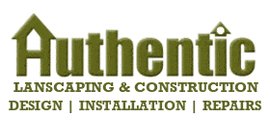 Authentic Landscaping & Construction